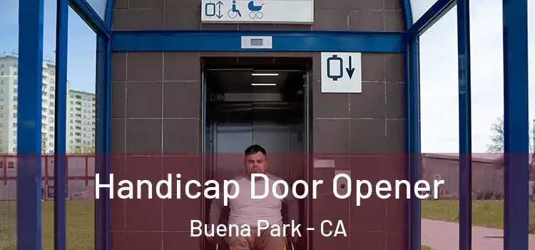 Handicap Door Opener Buena Park - CA
