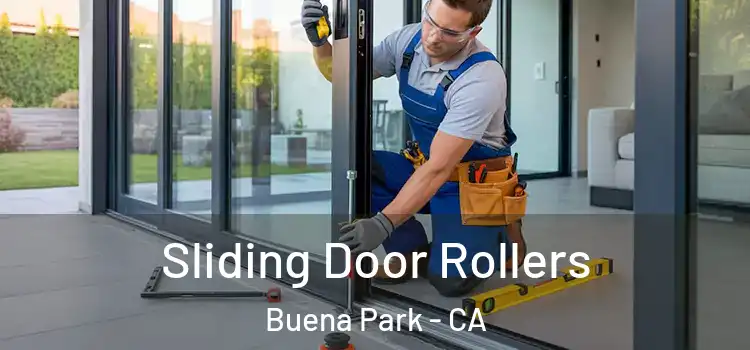 Sliding Door Rollers Buena Park - CA