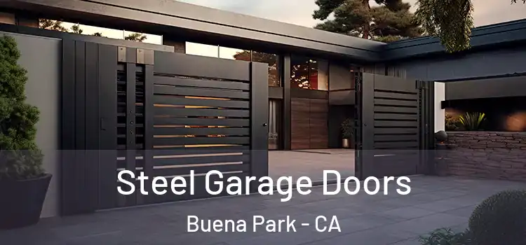 Steel Garage Doors Buena Park - CA